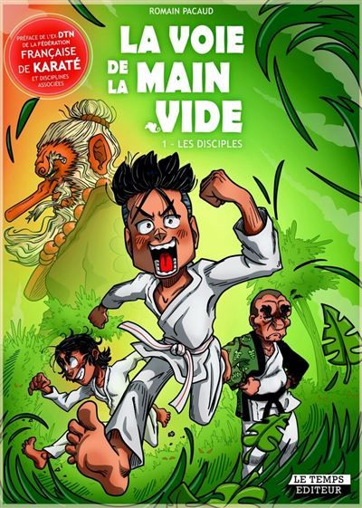 La voie de la main vide T1-Les disciples