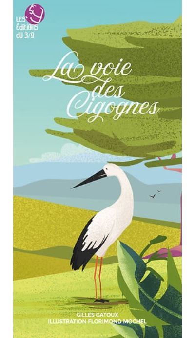 La voie des cigognes