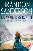 La Voie des Rois, volume 2 (Les Archives de Roshar, Tome 1)