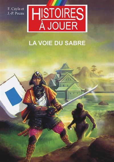 La Voie du sabre XVIème siècle, la fin du moyen âge japonais