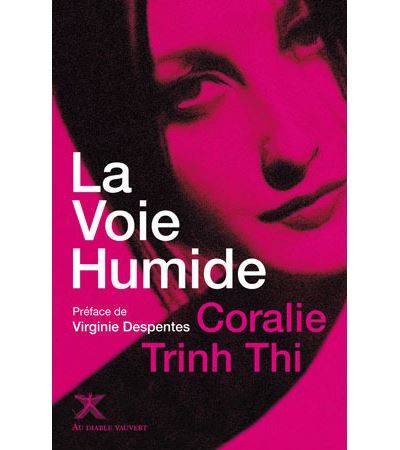 La voie humide