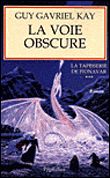 La Voie obscure Tome 3