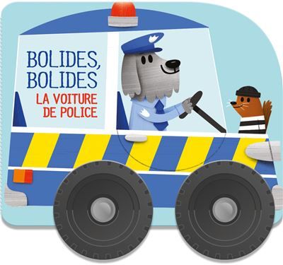 La voiture de police - Bolides, bolides