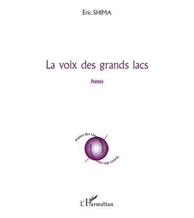 La voix des grands lacs Poèmes