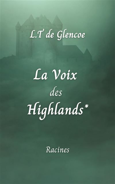 La Voix des Highlands*