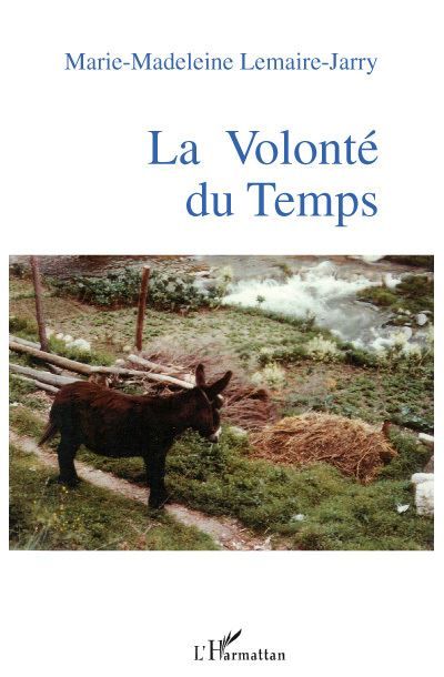 La Volonté du Temps