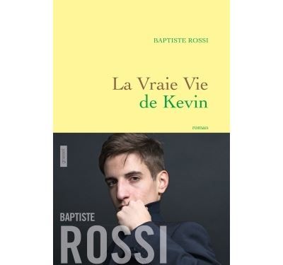 La vraie vie de Kevin Roman