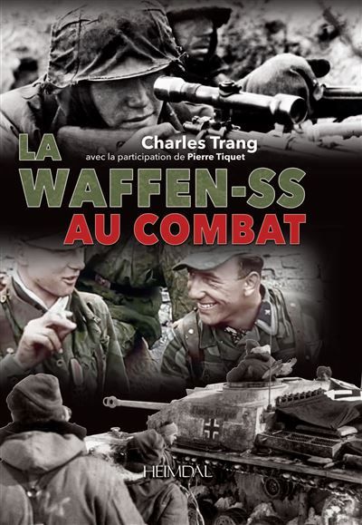 La Waffen-SS au combat Edition bilingue français-anglais