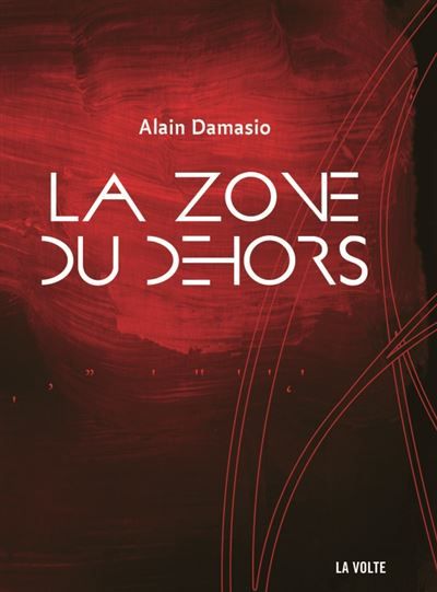 La zone du dehors Nouvelle édition