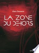 La Zone du Dehors
