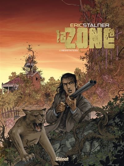 La Zone - Tome 02 Résistances
