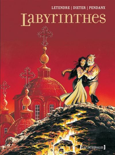 Labyrinthes - Intégrale Tomes 01 à 04