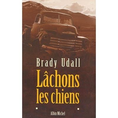 Lâchons les chiens - Michel Lederer