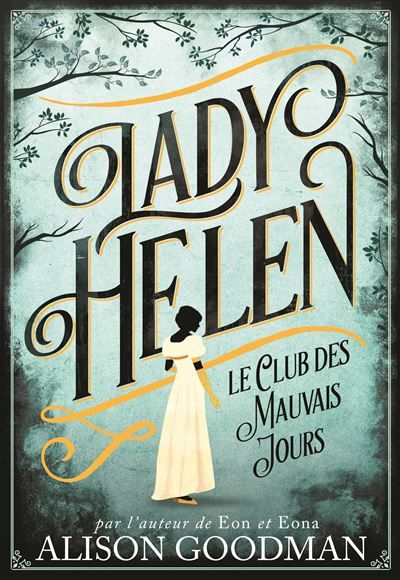 Lady Helen Le Club des Mauvais Jours