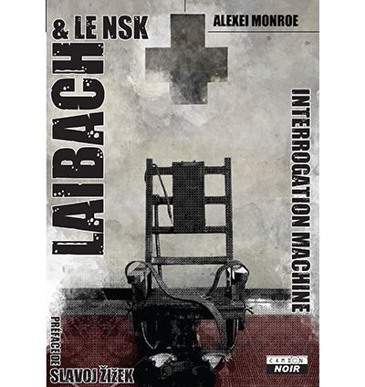 Laibach the interrogation machine