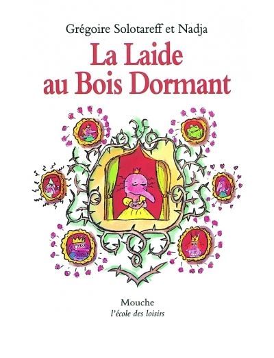 Laide au bois dormant nouvelle edit