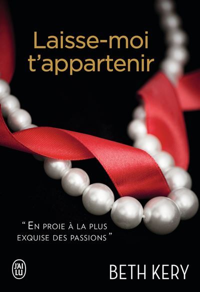 Laisse-moi t'appartenir Since I Saw You