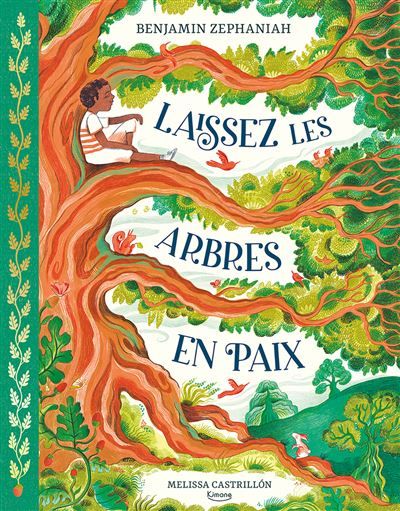 Laissez les arbres en paix - Melissa Castrillon