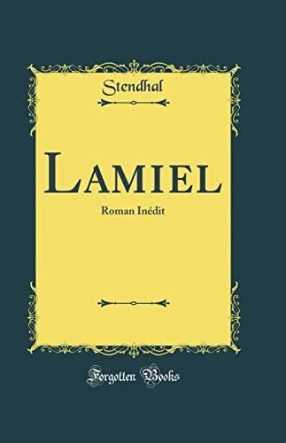 Lamiel Roman Inédit (Classic Reprint)