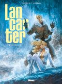 Couverture de Lancaster - Tome 02 par Christophe Bec
