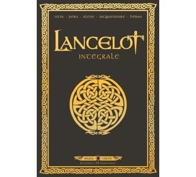 Lancelot - Intégrale T01 à T04 L'intégrale Tomes 1 à 4