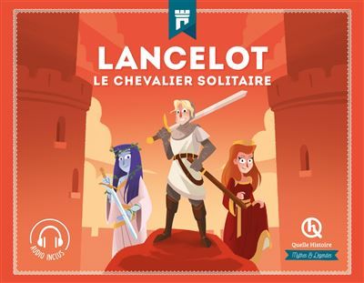Lancelot Le chevalier solitaire