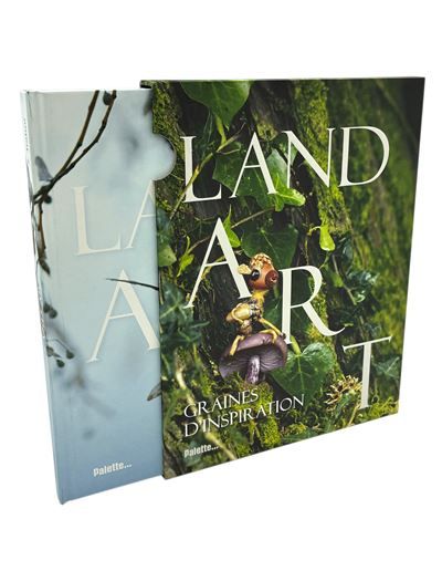 Land art - Graines d'inspiration Un beau-livre dédié à l’univers poétique de Sylvain Trabut