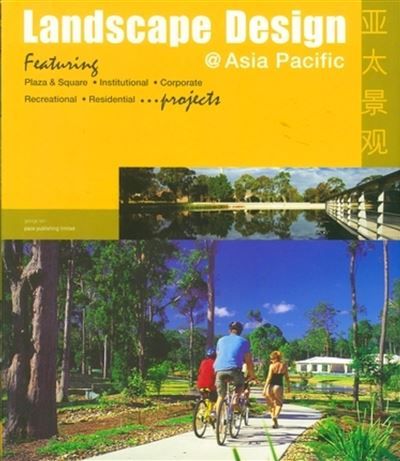 Landscape Design @Asia Pacific Featuring. Plaza et Square. Institutional. Corporate. Recreational. Residential... projects.