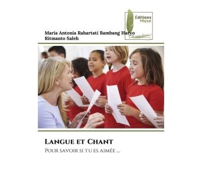 Langue et Chant Pour savoir si tu es aimée ....