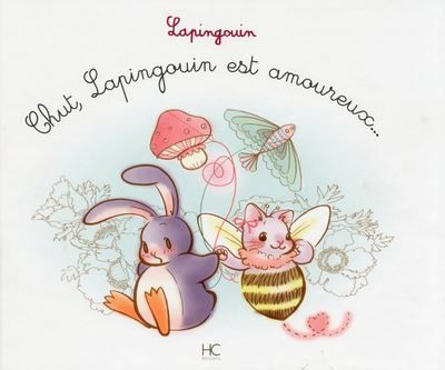Lapingouin - tome 7 - Chut Lapingouin est amoureux...
