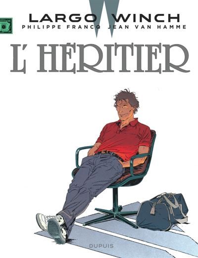 Largo Winch - Tome 1 - L’Héritier