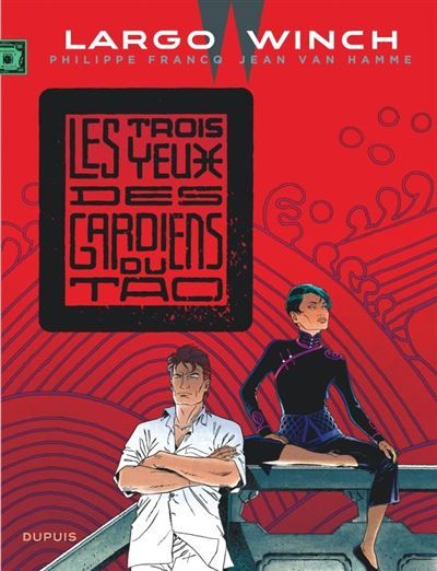 Largo Winch - Tome 15 - Les trois yeux des gardiens du Tao Grand format