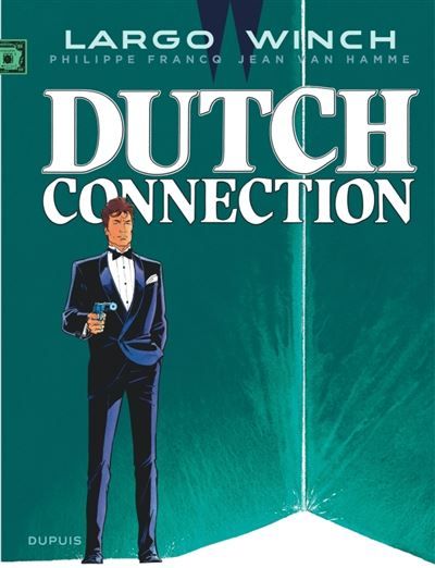 Largo Winch - Tome 6 - Dutch Connection Grand format