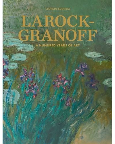 Larock-Granoff A hundred years of art