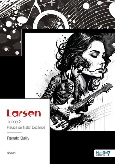 Larsen - Tome 2 Préface de Tristan Décamps