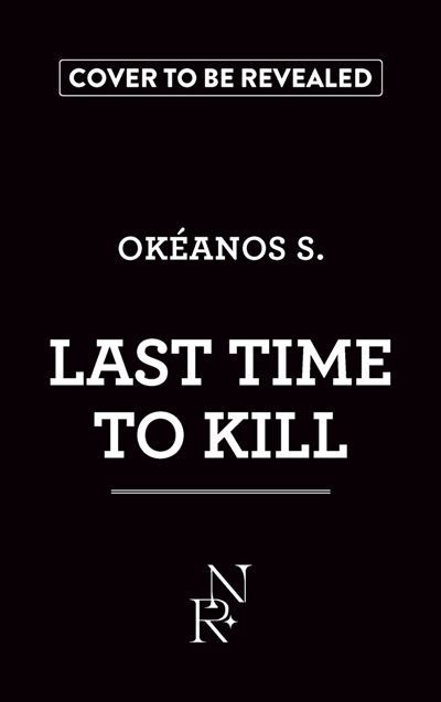 Last Time to Kill