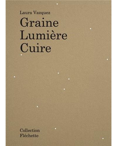 Laura Vazquez Graine LumiEre Cuire /franCais