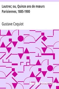 Lautrec; ou, Quinze ans de mœurs Parisiennes, 1885-1900