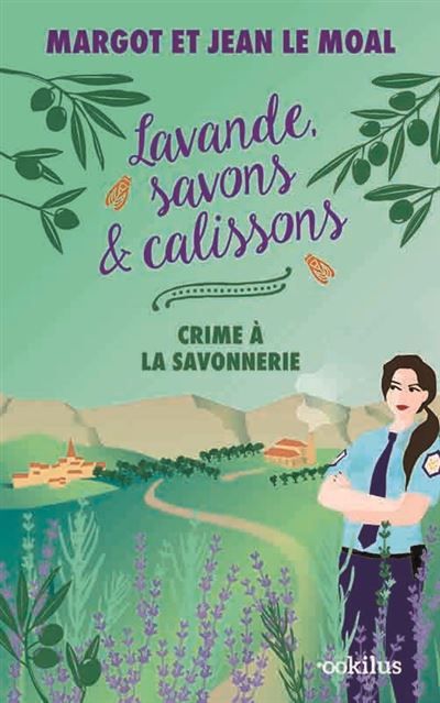Lavande, savons & calissons - Crime à la savonnerie Crime à la savonnerie, édition en gros caractères