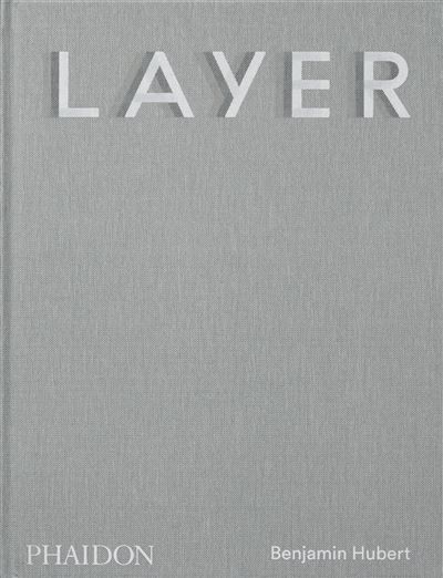 Layer : Benjamin Hubert