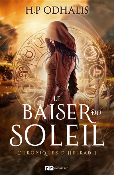 Le baiser du soleil Chroniques d'Helrad, T1