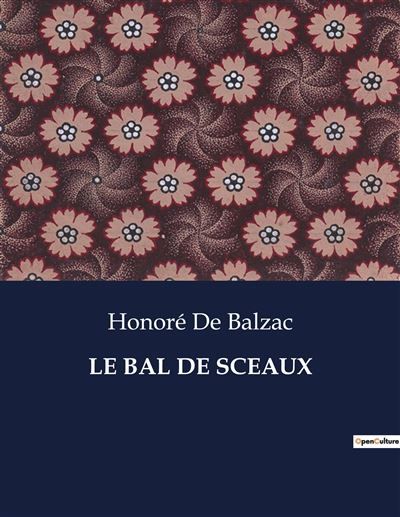 Le bal de sceaux .