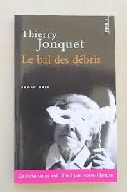 Le bal des débris roman