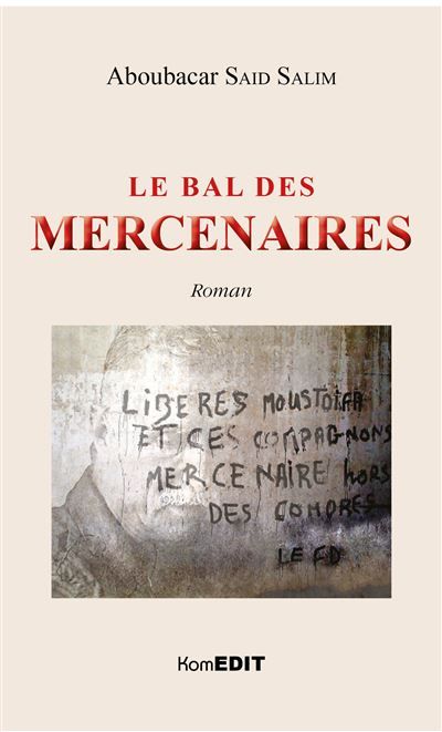 Le bal des mercenaires Roman