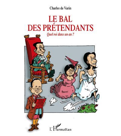 Le bal des pretendants quel roi dans un an