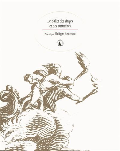 Le Ballet des singes et des autruches