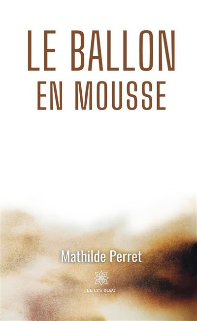 Le ballon en mousse