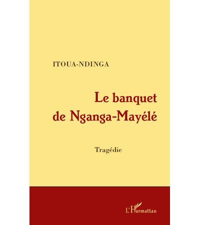 Le banquet de Nganga-Mayélé