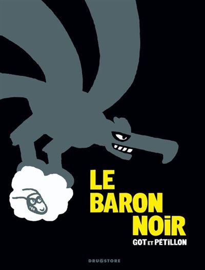 Le Baron noir - Intégrale complète Meilleure œuvre comique français d' Angoulême 1977