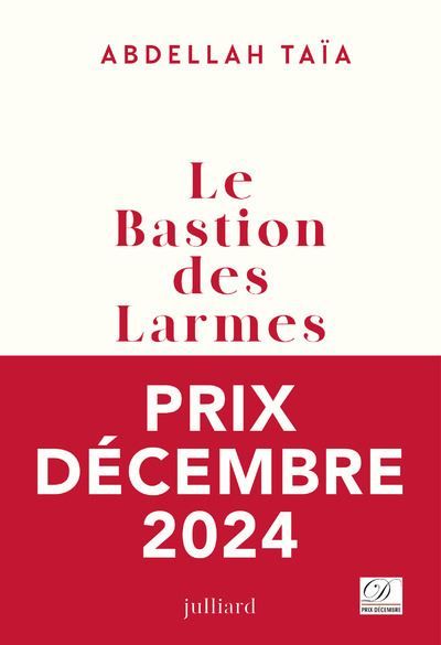 Le bastion des larmes Prix Décembre 2024, Nominé pour le prix Goncourt des lycéens 2024